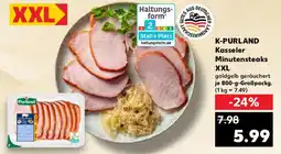 Kaufland K-PURLAND Kasseler Minutensteaks XXL Angebot