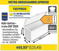 METRO METRO PROFESSIONAL Kühl-Gefrier- truhe GHF 2500 Angebot