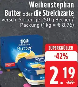 Edeka Weihenstephan Butter oder die Streichzarte Angebot