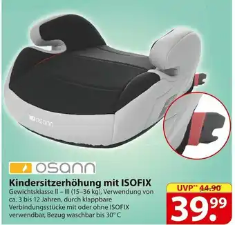 Famila Nord Ost Osann kindersitzerhöhung mit isofix Angebot