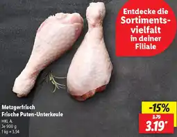 Lidl Metzgerfrisch Frische Puten-Unterkeule Angebot