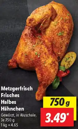 Lidl Metzgerfrisch Frisches Halbes Hähnchen Angebot