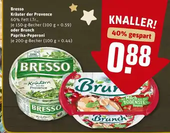 REWE Bresso oder brunch kräuter der provence oder paprika-peperoni Angebot