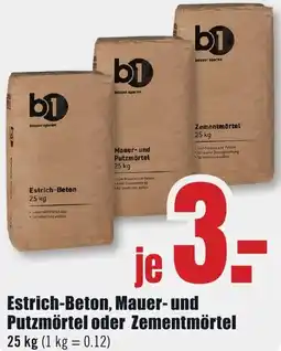 B1 Discount Baumarkt b1 Estrich-Beton, Mauer- und Putzmörtel oder Zementmörtel Angebot