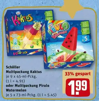 REWE Schöller multipackung kaktus oder multipackung pirulo watermelon Angebot