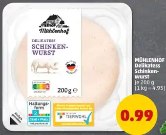 PENNY MÜHLENHOF Delikatess Schinkenwurst Angebot