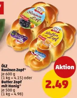 PENNY ÖLZ Rosinen Zopf oder Butter Zopf mit Honig Angebot