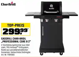 OBI Gasgrill char-broil ,,professional core B 2" Angebot