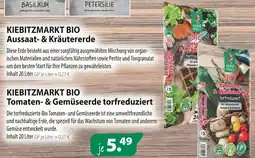 Kiebitzmarkt Kiebitzmarkt bio aussaat- & kräutererde oder tomaten- & gemüseerde torfreduziert Angebot