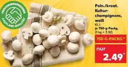 Kaufland Poln./kroat. Kulturchampignons, weiß Angebot