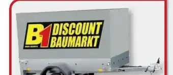 B1 Discount Baumarkt B1 PKW Anhänger Komplett-Set Angebot