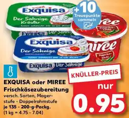 Kaufland EXQUISA oder MIREE Frischkäsezubereitung Angebot