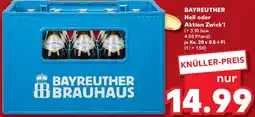 Kaufland BAYREUTHER Hell oder Aktien Zwick'l Angebot