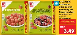 Kaufland K-CLASSIC Erdbeeren oder Beerenmischung mit Sauerkirschen Angebot