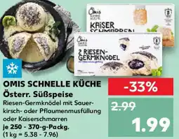 Kaufland OMIS SCHNELLE KÜCHE Österr. Süßspeise Angebot