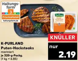 Kaufland K-PURLAND Puten-Hacksteaks Angebot