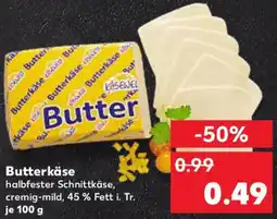 Kaufland Butterkäse Angebot