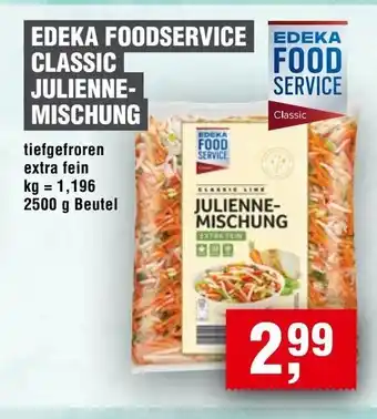 Handelshof EDEKA FOODSERVICE CLASSIC JULIENNE- MISCHUNG Angebot