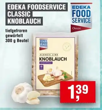 Handelshof EDEKA FOODSERVICE CLASSIC KNOBLAUCH Angebot