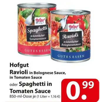 Famila Nord Ost Hofgut ravioli in bolognese sauce, in tomaten sauce oder spaghetti in tomaten sauce Angebot