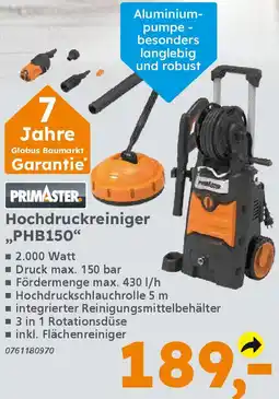 Globus Baumarkt PRIMASTER Hochdruckreiniger ,,PHB150" Angebot