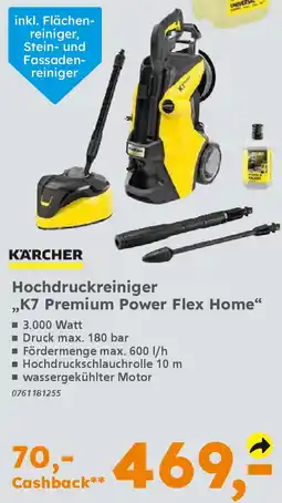 Globus Baumarkt KARCHER Hochdruckreiniger ,,K7 Premium Power Flex Home" Angebot