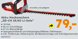 Globus Baumarkt Einhell Akku Heckenschere ,,GE-CH 18/60 Li-Solo" Angebot