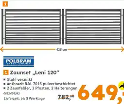 Globus Baumarkt POLBRAM Zaunset ,,Leni 120" Angebot