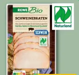 REWE Center Rewe Bio Schweinebraten Angebot