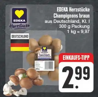 Edeka Edeka herzstücke champignons braun Angebot