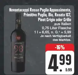 Edeka Novantaceppi rosso puglia appassimento, primitivo puglia, bio, rosato igt, pinot grigio oder grillo Angebot