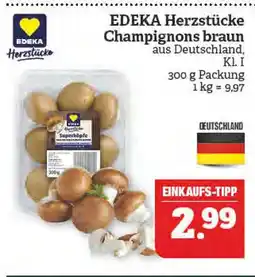 Marktkauf Edeka herzstücke champignons braun Angebot