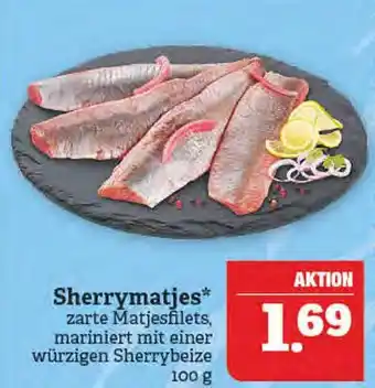 Marktkauf Sherrymatjes Angebot