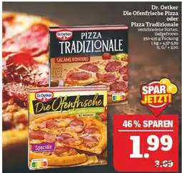 Marktkauf Dr. oetker die ofenfrische pizza oder pizza tradizionale Angebot