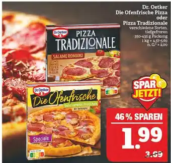 Marktkauf Dr. oetker die ofenfrische pizza oder pizza tradizionale Angebot