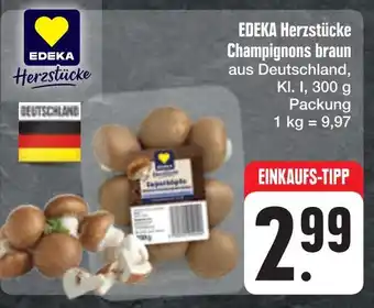 E-Center Edeka herzstücke champignons braun Angebot