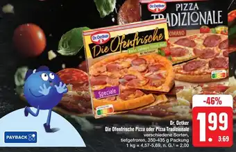 E-Center Dr. oetker die ofenfrische pizza oder pizza tradizionale Angebot