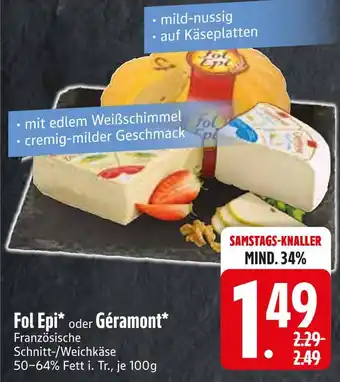 Edeka Fol epi oder géramont französische schnitt-/weichkäse Angebot