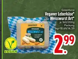 Edeka Greenforce veganer leberkäse oder weisswurst art Angebot