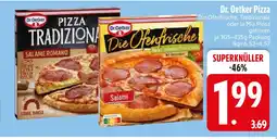 Edeka Dr. oetker pizza tradizionale oder die ofenfrische Angebot