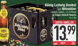 Edeka König ludwig dunkel oder weissbier Angebot