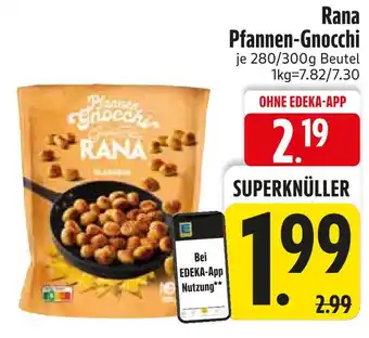 Edeka Rana pfannen-gnocchi Angebot