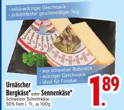 Edeka Schweizer urnäscher bergkäse oder sennenäse Angebot