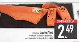 Edeka Frisches lachsfilet Angebot