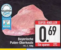 Edeka Bayerische puten-oberkeule Angebot