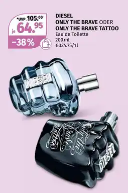 Müller Diesel only the brave oder only the brave tattoo Angebot