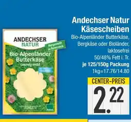 Edeka Andechser natur käsescheiben Angebot