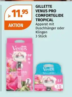 Müller Gillette venus pro comfortglide tropical Angebot