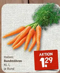 nahkauf Italien bundmöhren Angebot