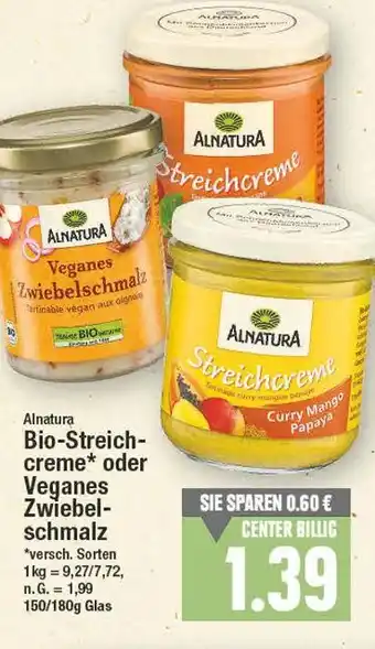 E-Center Alnatura bio-streichcreme oder veganes zwiebelschmalz Angebot